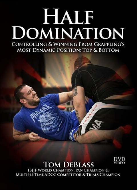 Tom DeBlass Half Guard Domination Instructional 4 DVD Set