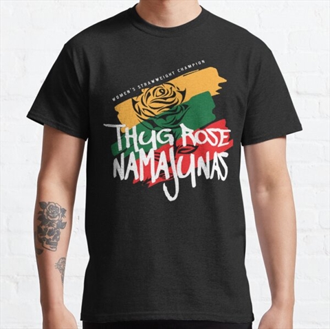 Thug Rose Namajunas Black Classic T-Shirt 