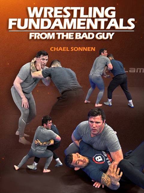 Wrestling Fundamentals From The Bad Guy by Chael Sonnen