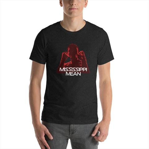Male Mississippi Mean by Jason “The Kid” Knight Men's T-Shirt | MILLIONS