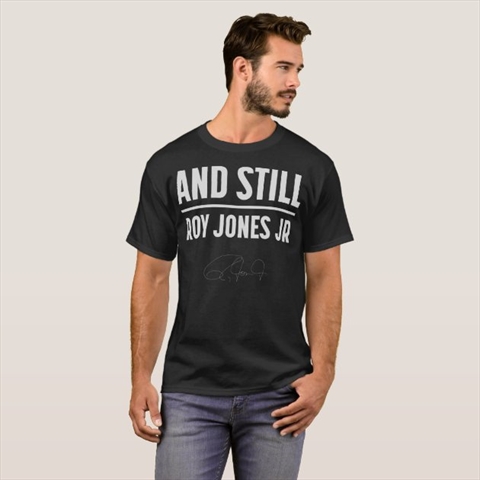 Roy Jones Jr Signature And Still Black T-Shirt